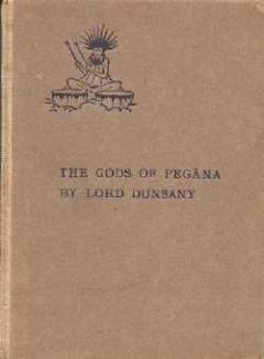 Книга - Боги Пеганы. Эдвард Дансейни - читать в ЛитВек