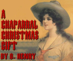 Обложка книги - Рождественский подарок по–ковбойски (A Chaparral Christmas Gift) - О Генри