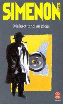 Обложка книги - Мегрэ расставляет ловушку - Жорж Сименон