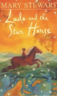 Обложка книги - Людо и его звездный конь - Мэри Стюарт