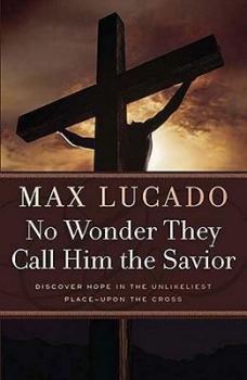 Книга - Не удивительно, что Его называют Спасителем. Макс Лукадо - читать в Литвек