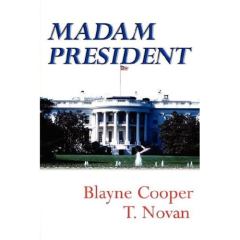Обложка книги - Мадам Президент - Т Нован