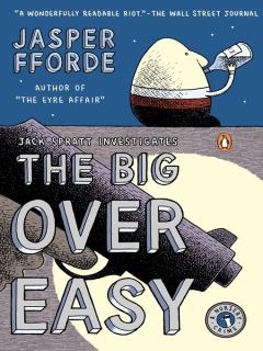 Обложка книги - Тайна выеденного яйца, или Смерть Шалтая - Джаспер Ффорде
