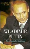 Обложка книги - Владимир Путин: «Немец» в Кремле - Александр Глебович Рар