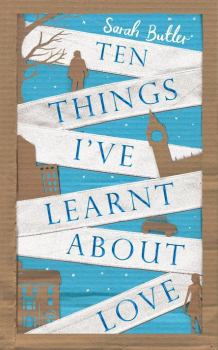 Обложка книги - Десять вещей, которые я теперь знаю о любви - Сара Батлер
