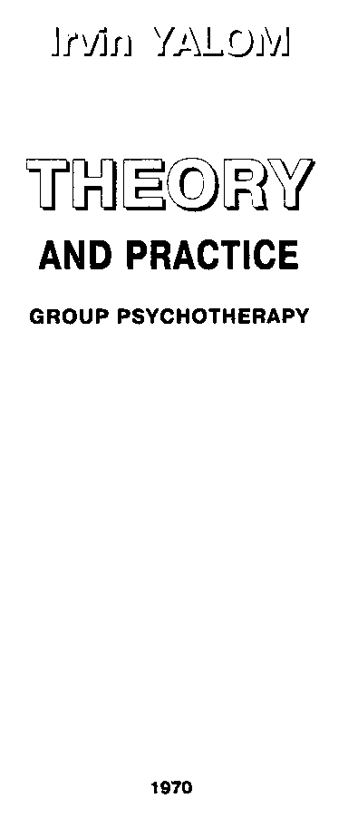 Групповая психотерапия: Теория и практика. Иллюстрация № 1